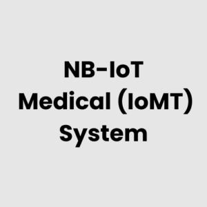 4.-NB-IoT-medicalIIoT-System.png NB-IoT Medical (IoMT) System