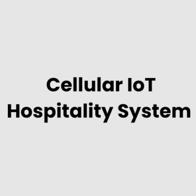 Cellular IoT Hospitality System