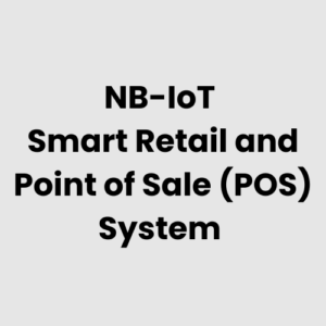 6.-NB-IoT-Smart-Retail-and-Point-of-Sale-POS-System.png NB-IoT Smart Retail and Point of Sale (POS) System