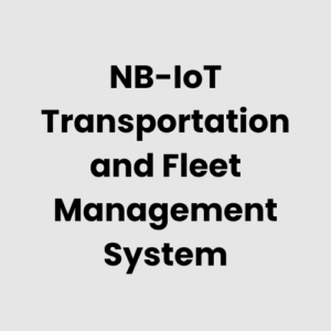 8.-NB-IoT-Transportation-and-Fleet-Management-System.png NB-IoT Transportation and Fleet Management System