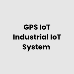 2.-GPS-IoT-Industrial-IoT-System.png GPS IoT Industrial IoT System