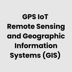 2.-GPS-IoT-Remote-Sensing-and-Geographic-Information-Systems-GIS.png GPS IoT Remote Sensing and Geographic Information Systems (GIS)