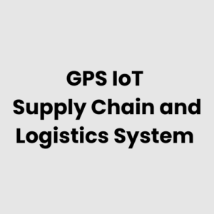 3.-GPS-IoT-Supply-Chain-and-Logistics-System.png GPS IoT Supply Chain and Logistics System