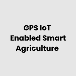 6.-GPS-IoT-Enabled-Smart-Agriculture.png GPS IoT Enabled Smart Agriculture