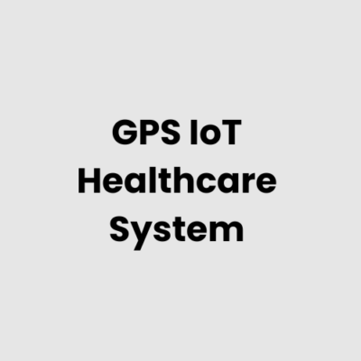 8.-GPS-IoT-Healthcare-System.png GPS IoT Healthcare System
